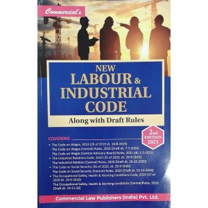 Commercial's New Labour & Industrial Code along with Draft Rules (Edn. 2021)